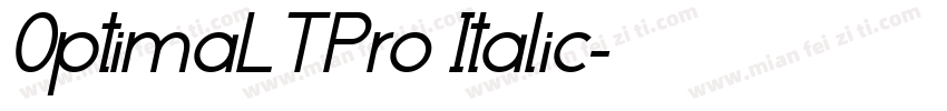 0ptimaLTPro Italic字体转换